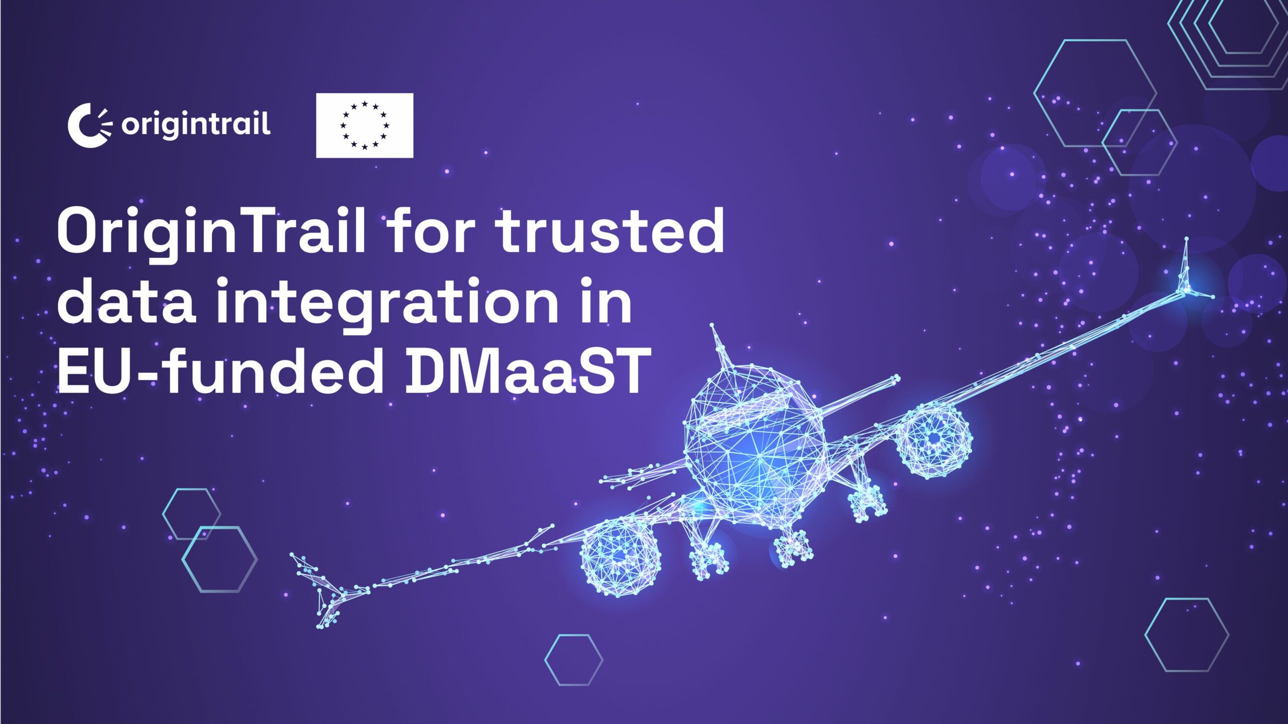 , OriginTrail Decentralized Knowledge Graph for trusted cross-organization real-time data integration in EU-funded DMaaST