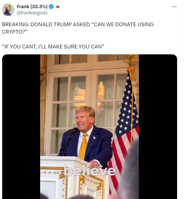 Trump Advocates for Crypto Donations at Event
Source: @frankdegods on X