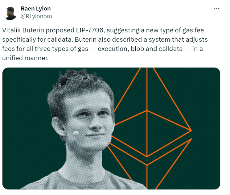 Vitalik Buterin's EIP-7706 Gas Fee Overhaul Proposal"Source:
Raen Lyon