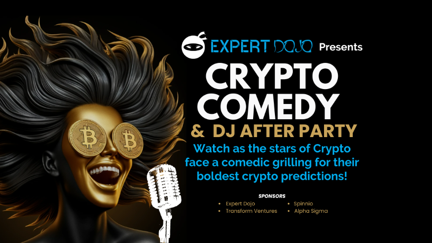 , Alpha Transform Holdings and Expert Dojo Hosting Crypto Comedy and DJ Afterparty at Consensus 2024