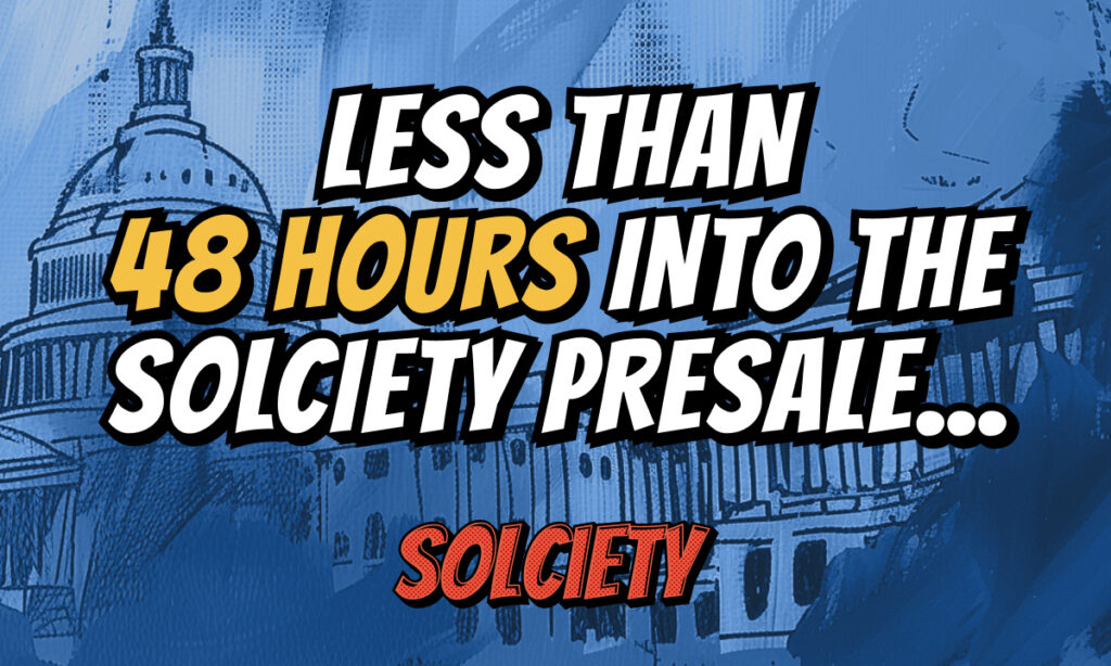 , SOL Meme and PolitiFi Colossus, Solciety Raises $300k in Under 48 Hours