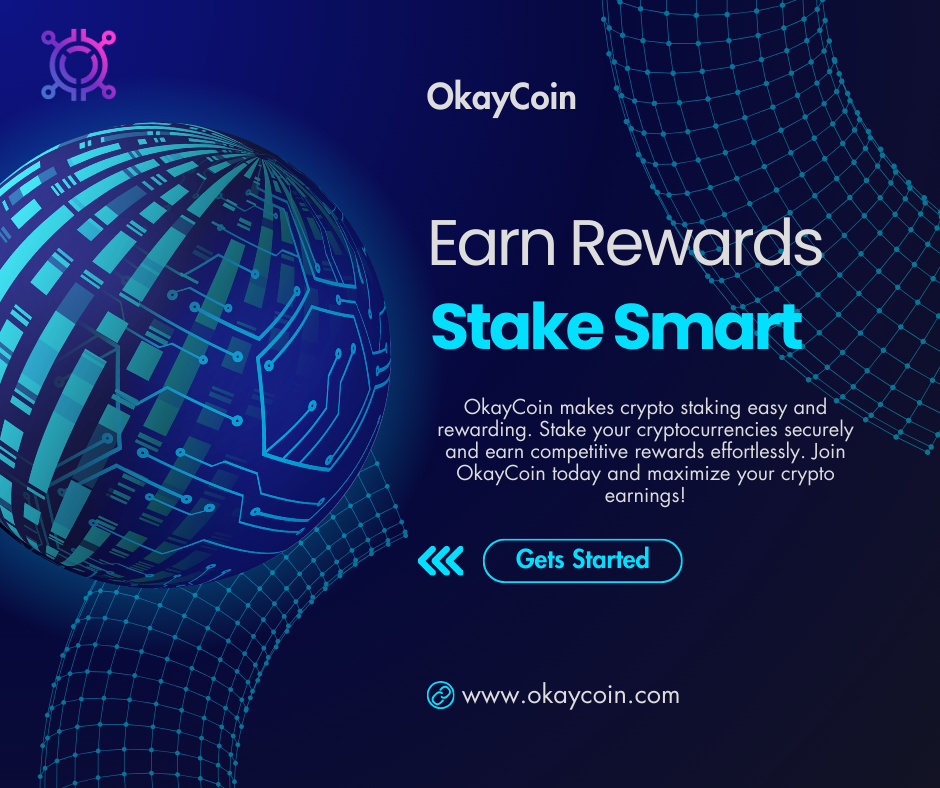 , OkayCoin Expands Profitable Ethereum Staking Options to Enhance Investment Opportunities