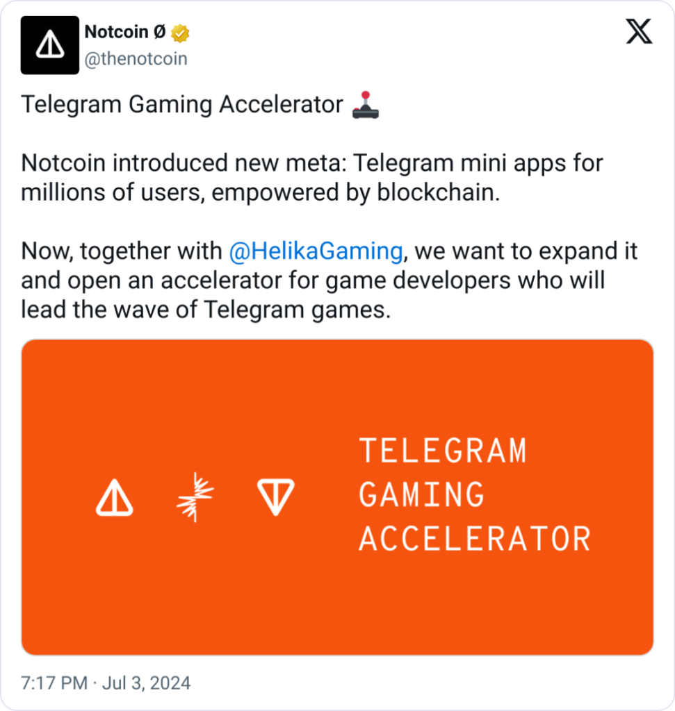 Telegram Gaming Accelerator Launch - Notcoin  Source: @thenotcoin 