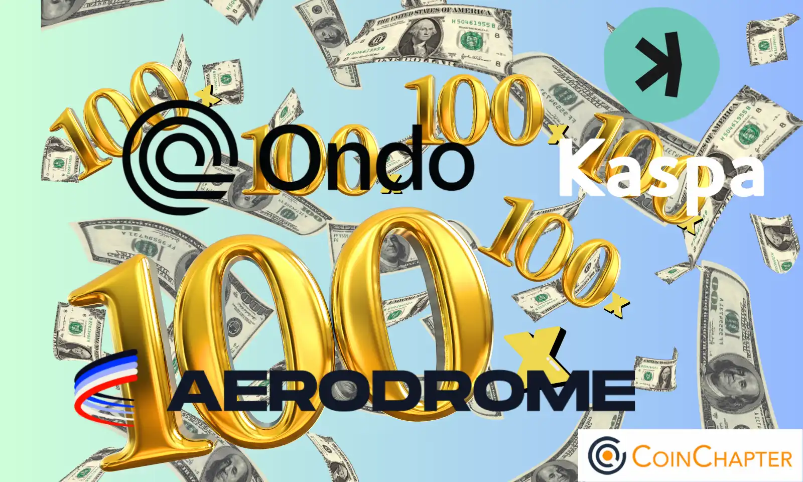 Ondo, Aerodrome, Kaspa- Can These Be The Next 100x Tokens?