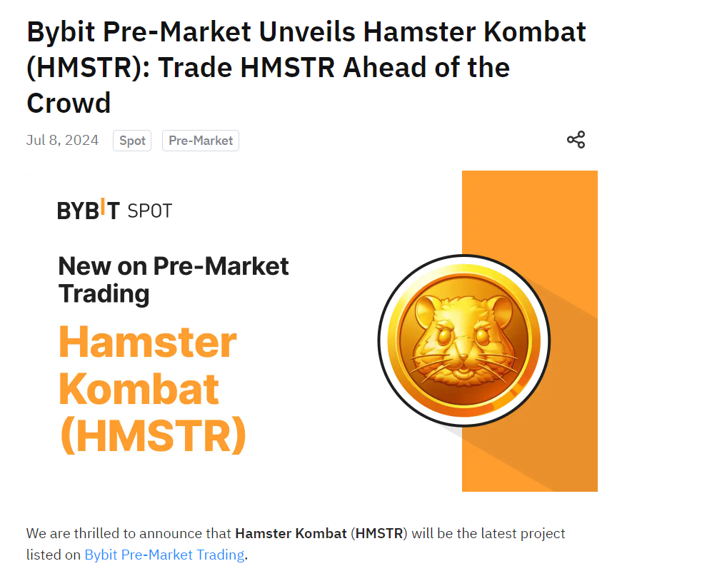 Hamster Kombat on Bybit Pre-Market Trading

Source: Bybit Pre-Market Trading Announcement,