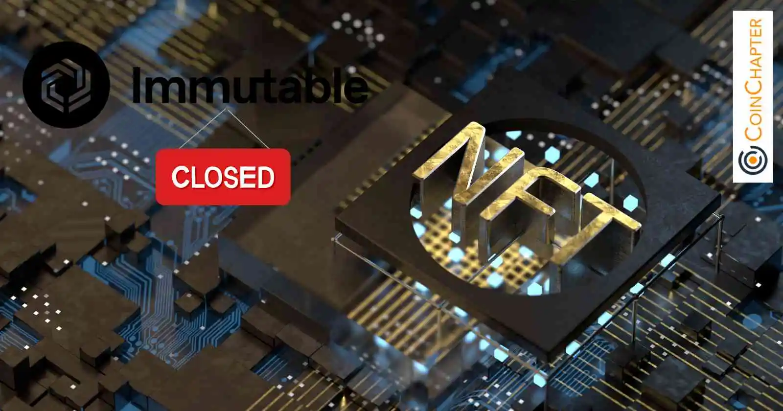 Immutable Closes NFT Marketplace: Focusing on Growth