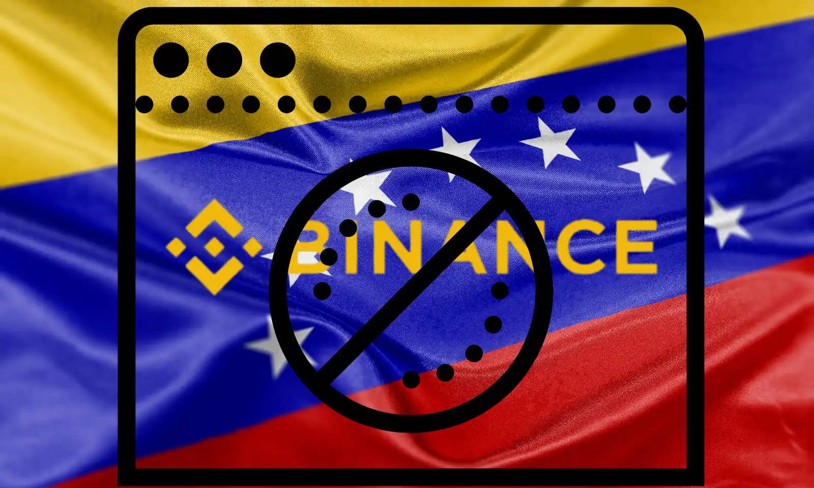 Venezuela Censors Binance, Venezuela Bans Binance