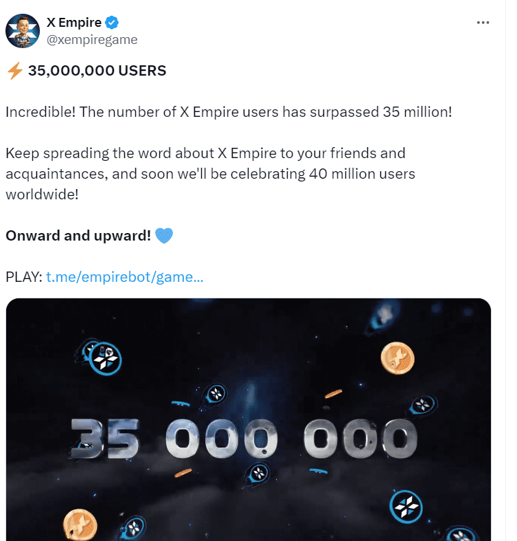 X Empire Reaches 35 Million Users - Source: @xempiregameX Empire Reaches 35 Million Users - Source: @xempiregame