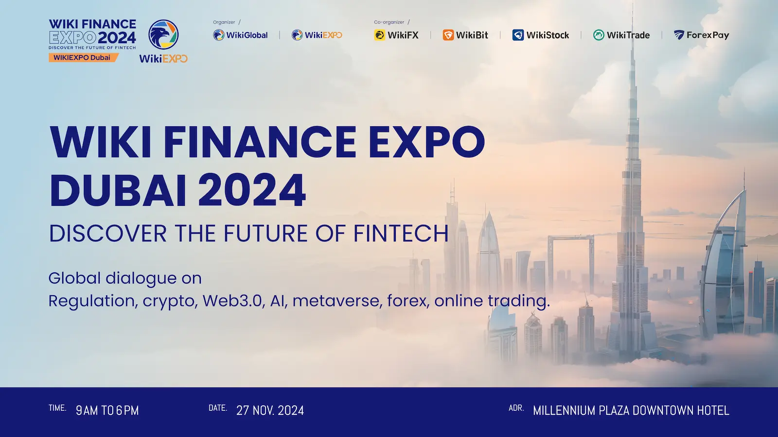 Wiki Finance Expo Dubai 2024 will be held on Nov 27th!