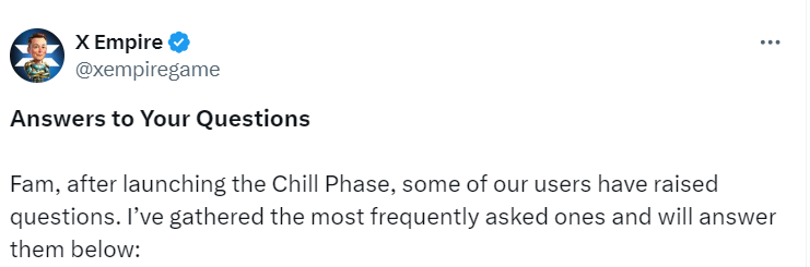 X Empire Chill Phase FAQ Overview | Source: @xempiregame