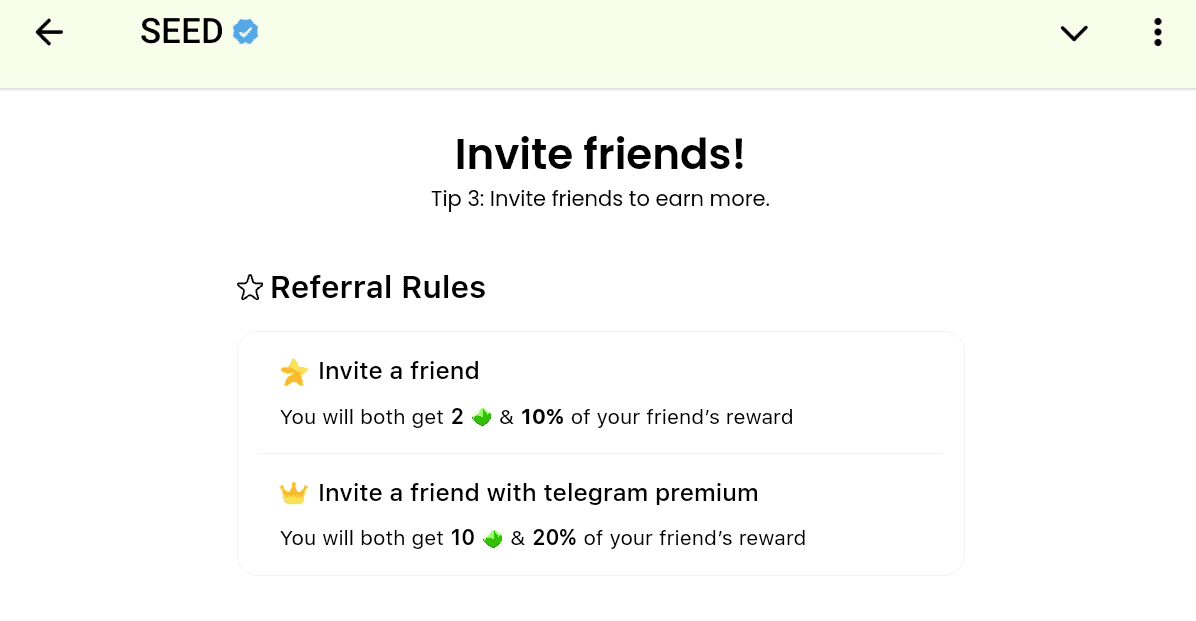 Seed referral system offers users to earn more rewards by inviting friends to the app.