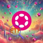 21Shares Seeks SEC Approval for Spot Polkadot ETF