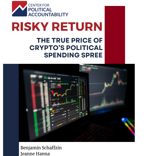 Crypto’s Political Influence Under Scrutiny in Center for Political Accountability Report. Source: Center for Political Accountability