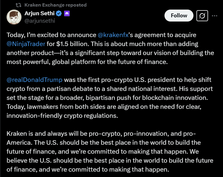 Kraken Acquires NinjaTrader for $1.5 Billion, Emphasizing Pro-Crypto Regulations – Source: Arjun Sethi on X