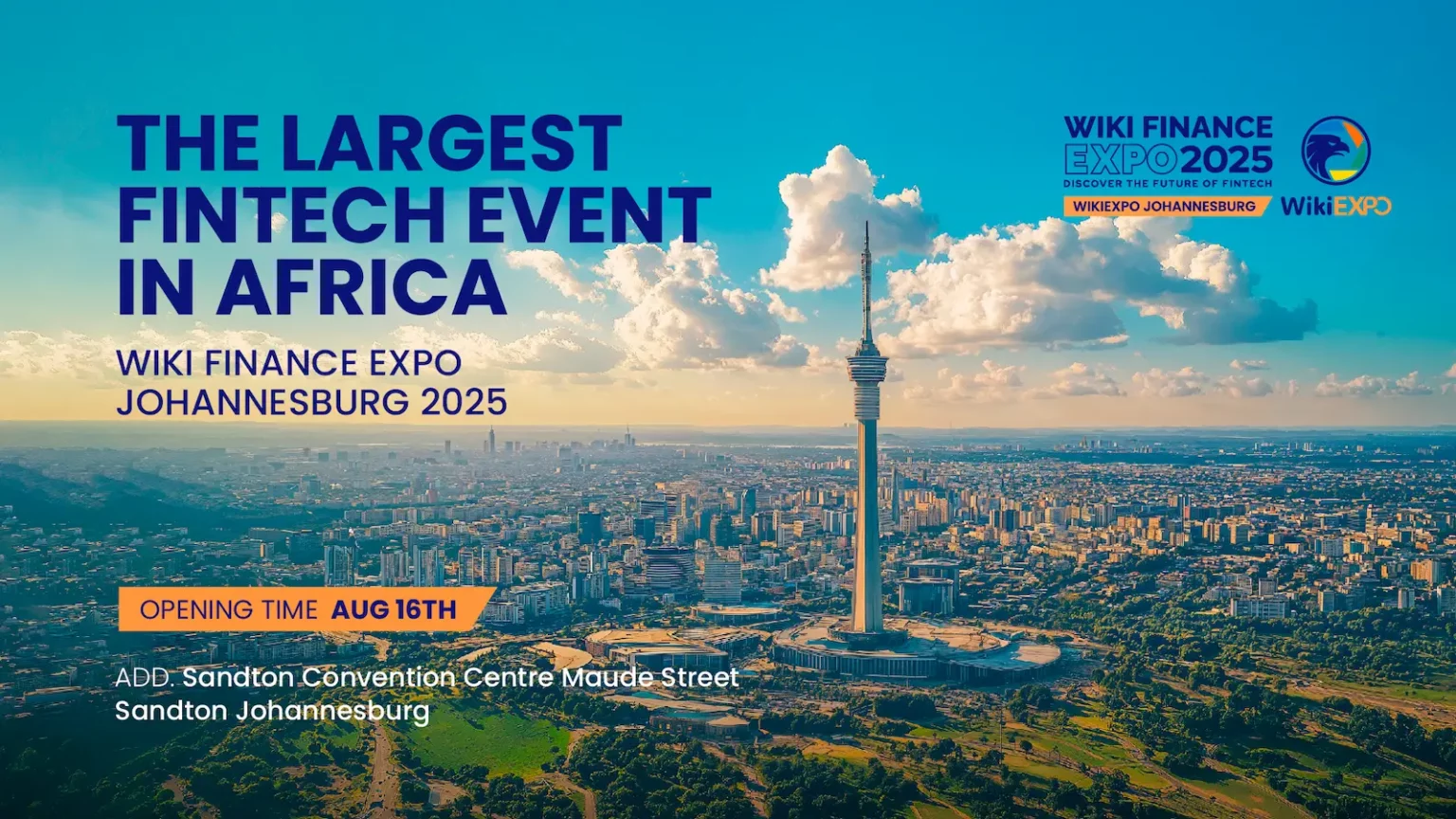 Wiki Finance Expo Johannesburg 2025: Africa's Premier Fintech, Crypto & Forex Event!