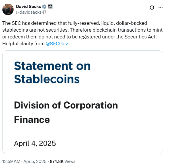 SEC Declares Fully-Reserved USD Stablecoins Are Not Securities in April 2025 Statement. Source: David Sacks on X