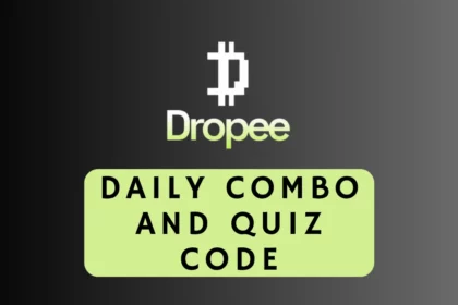DROPEE DAILY COMBO AND QUIZ CODE