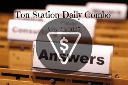 Ton Station Daily Combo May 23