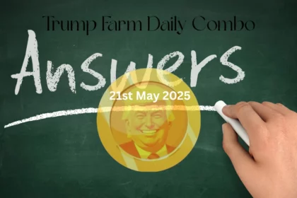 Trump Farm Daily Combo May 21 2025