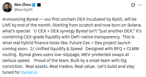 Byreal DEX Launch Announcement. Source: Ben Zhou on X (@benbybit)