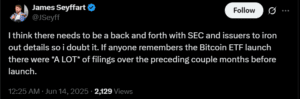 A tweet from Bloomberg ETF analyst James Seyffart stating that SEC approval is unlikely without extensive back-and-forth with issuers. He references the Bitcoin ETF launch, which required numerous filings over several months.