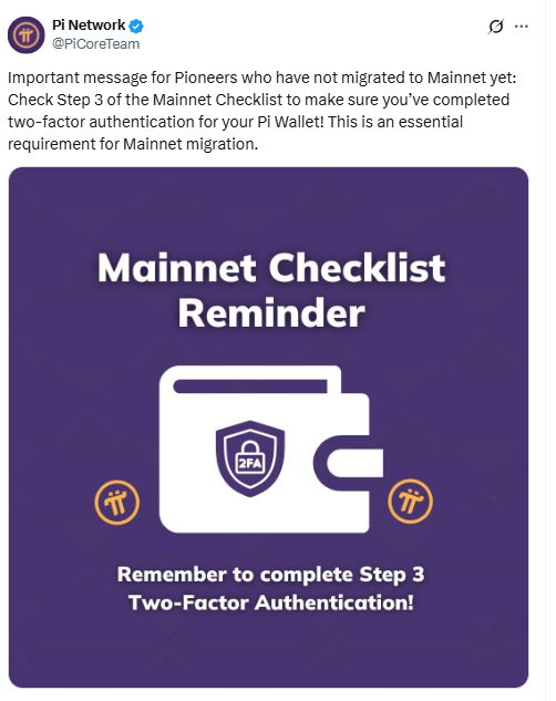 Pi Network Mainnet Checklist Reminder. Source: Pi Network (X)
