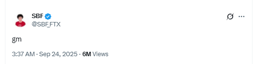 SBF gm Post Sep 24 2025. Source: X